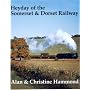 Heyday of the Somerset & Dorset Railway