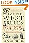 Why The West Rules--For Now