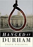 Hanged at Durham