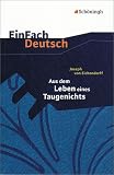 EinFach Deutsch - Textausgaben: Aus dem Leben eines Taugenichts - Textausgabe: Klasse 11 - 13 - Joseph von Eichendorff