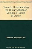 Towards understanding the Qur'ān