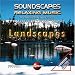 Soundscapes: Landscapes