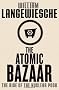 The Atomic Bazaar: The Rise of the Nuclear Poor