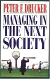 Managing in the Next Society