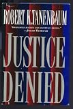 Justice Denied: 2