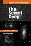 Deep-Sky Companions: The Secret Deep (Deep Sky Companions)