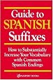 Guide to Spanish Suffixes (Language - Spanish)