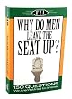 Why Do Men Leave the Seat Up?