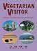 Vegetarian Visitor 2009 2009: Where to Stay and Eat in Britain (Vegetarian Visitor: Where to Stay & Eat in Britain)