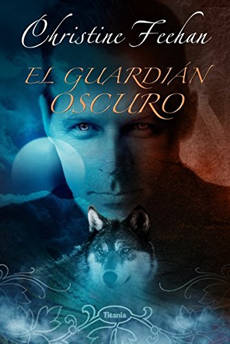 El guardián oscuro (Titania luna azul) (Spanish Edition)