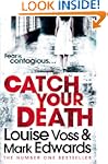 Catch Your Death