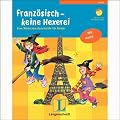 Franz�sisch - keine Hexerei. Eine W�rterlern-Geschichte f�r Kinder