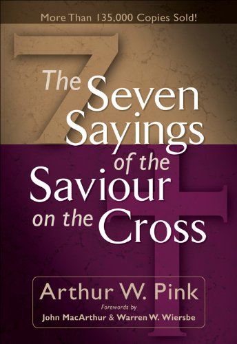 The Seven Sayings of the Saviour on the Cross
