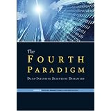 TheFourthParadigm:Data-IntensiveScientificDiscovery