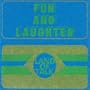 Fun & Laughter Ep