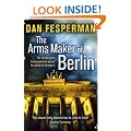 The Arms Maker of Berlin