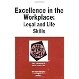 excellence in the workplace legal and life skills in a nutshell