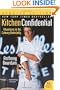 Kitchen Confidential Updated Edition: Adventures in the Culinary Underbelly (P.S.)
