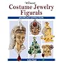 Warman's Costume Jewelry Figurals: Identification and Price Guide
