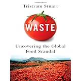 waste uncovering the global food scandal