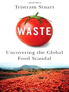 Image of Waste: Uncovering the Global Food Scandal
