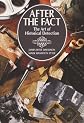 After the Fact: The Art of Historical Detection