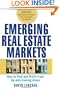 Emerging Real Estate Markets: How to Find and Profit from Up-and-Coming Areas