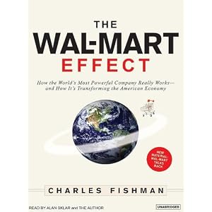 The Wal-Mart Effect: How the World