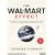 The Wal-Mart Effect: How the World's Most Powerful Company Really Works--and How it's Transforming the American Economy