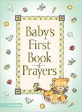 Baby's First Book of Prayers Melody Carlson