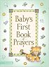 Baby's First Book of Prayers