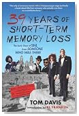 Thirty-Nine Years of Short-Term Memory Loss: The Early Days of SNL from Someone Who Was There