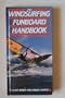 THE WINDSURFING FUNBOARD HANDBOOK
