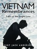 Vietnam Remembrances: 2nd Edition