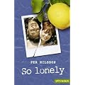 So lonely