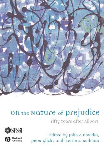 On the Nature of Prejudice: Fifty Years After Allport (2005-06-17)