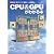CPU&GPUがわかる本―激変するパソコン最重要パーツの最新知識!! (I・O BOOKS)