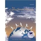 Career Fitness Program: Exercising Your Options, The (9th Edition) by Diane Sukiennik, William Bendat, and Lisa Raufman