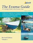 Exuma Guide, 3rd Ed.: A Cruising Guid...