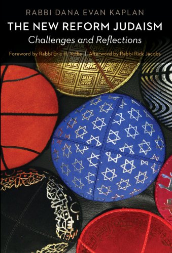 The New Reform Judaism: Challenges and Reflections