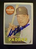 Al Ferrara San Diego Padres #452 1969 Topps Autographed Baseball Card