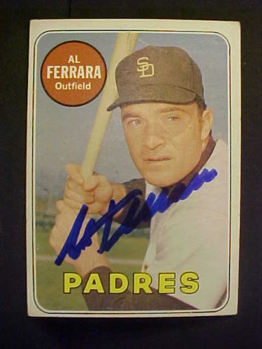 Al Ferrara San Diego Padres #452 1969 Topps Autographed Baseball Card