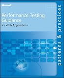 Performance Testing Guidance for Web Applications