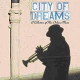 City of Dreams: A Collection of New Orleans Music