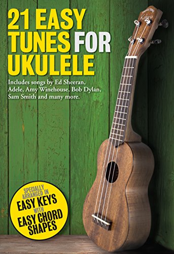 21 Easy Tunes for Ukulele