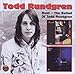 Runt / Ballad of Todd Rundgren
