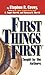 First Things First