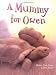 A Mummy for Owen