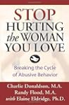 Stop Hurting the Woman You Love: Brea...