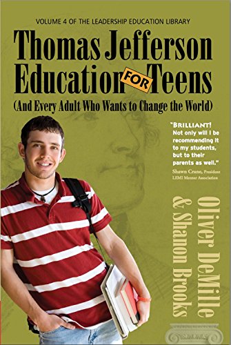 Thomas Jefferson Education for Teens (The Leadership Education Library Book 4)